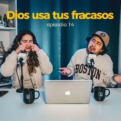 DIOS USA TUS FRACASOS
