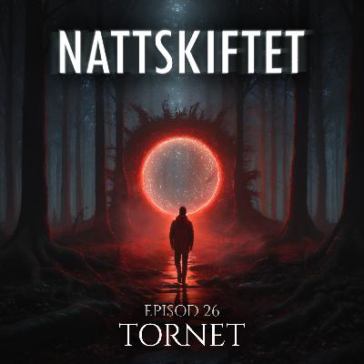 Episod 26 - Tornet