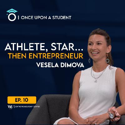 Athlete, Star, Then Entrepreneur — The Art of Starting Over (Vesela Dimova)