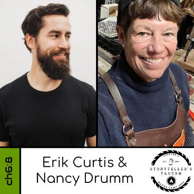 Chapter 6:8 - Erik Curtis & Nancy Drumm