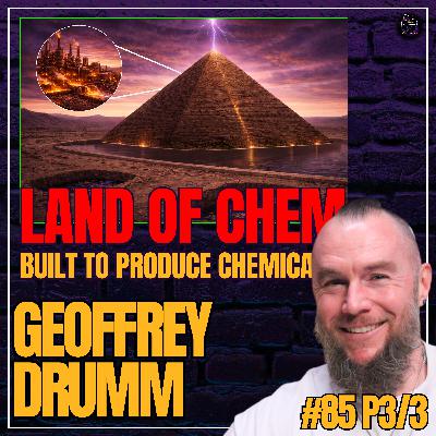 The TRUE PURPOSE of the Great Pyramid & The Big Void Explained | #85 Geoffrey Drumm (P3/3)