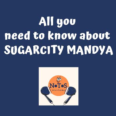 All about SUGAR CITY MANDYA, KARNATAKA, INDIA All about SUGAR CITY MANDYA, KARNATAKA, INDIA