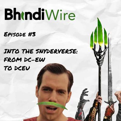 Into The Snyderverse: From DC-Ew To DCEU Into The Snyderverse: From DC-Ew To DCEU