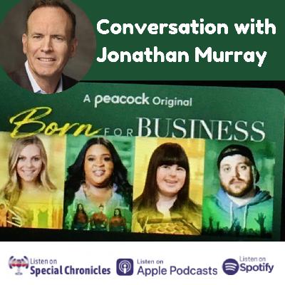 Born For Business Conversation with Jonathan Murray (Ep.459) Born For Business Conversation with Jonathan Murray (Ep.459)
