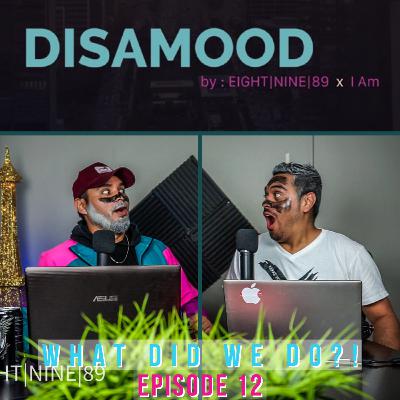 Disamood EP: 12 Talked about appreciating ourselves more, and mark made me do something... Disamood EP: 12 Talked about appreciating ourselves more, and mark made me do something...