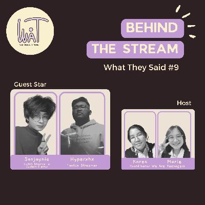 Behind The Stream