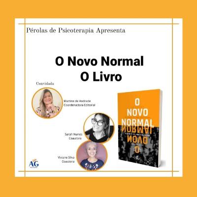 Lançamento do Livro: "O Novo Normal" Lançamento do Livro: "O Novo Normal"