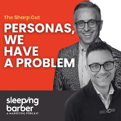 SBP 169: The Sharp Cut - Personas, we have a problem.