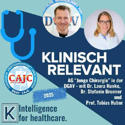 AG "Junge Chirurgie" in der DGAV - mit Dr. Laura Hanke, Dr. Stefanie Brunner und Prof. Tobias Huber