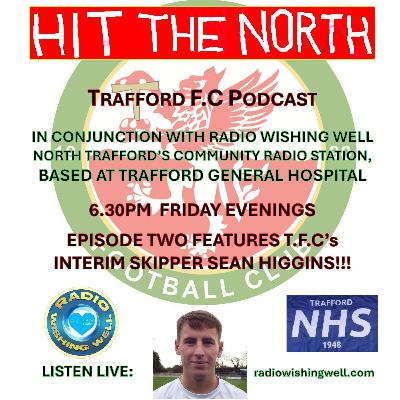 Hit the North TFC Episode 2
