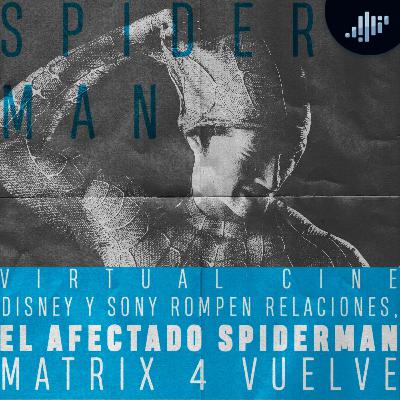 Disney rompe con Sony y pierde los derechos de Spiderman Disney rompe con Sony y pierde los derechos de Spiderman