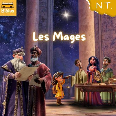#23 - Les Mages [NOUVEAU TESTAMENT]