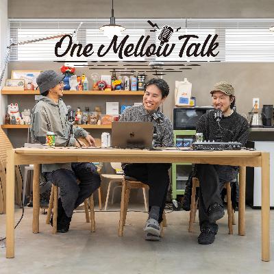 One Mellow Talk# 45