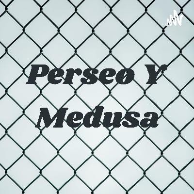 Perseo y Medusa
