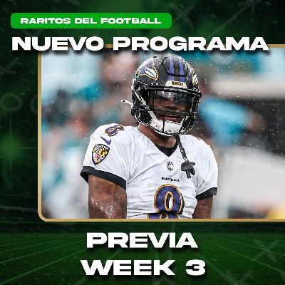 Week 3 de la NFL | Raritos del Football - 5x92