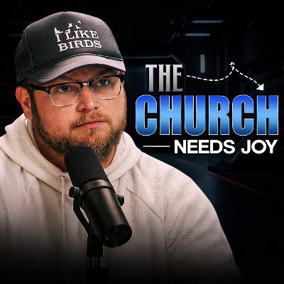235. Jesus Is Perfect Theology: Why Joy Might Be the Missing Key in the Church - with Lucas Bessey