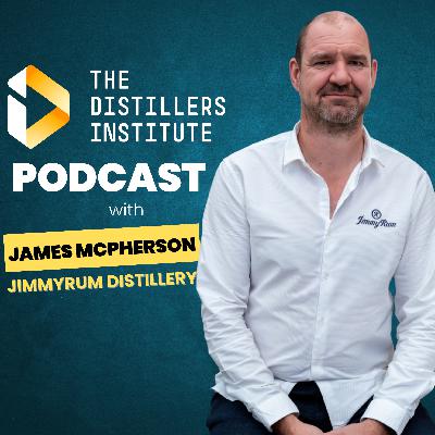 James McPherson of JimmyRum: From Marine Engineer to Australia's Rum Pioneer — Visiting 70 Distilleries, Scaling to 11,000 Bottles a Year, Eyeing Global Exports and Building a Thriving Mornington Peninsula Community. (Episode 7 - James McPherson)