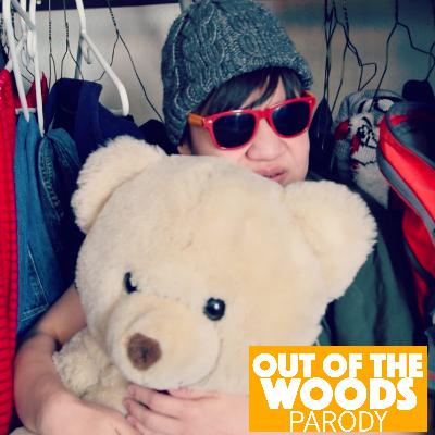 Out Of The Woods Parody