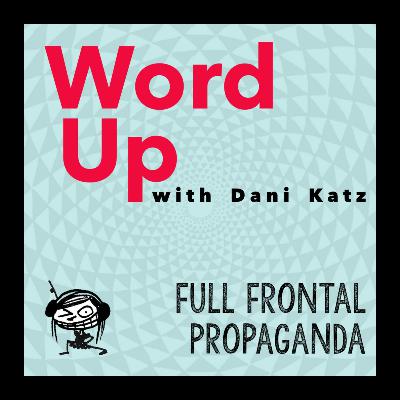 Full Frontal Propaganda