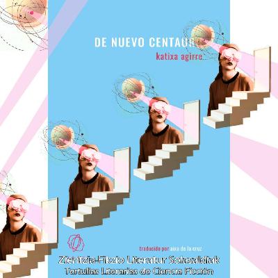 6-5º De nuevo centauro. Katixa Agirre