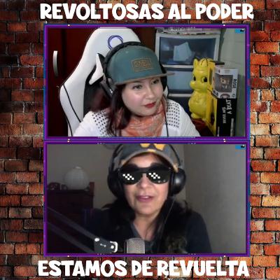 C10 - Las Revoltosas al Poder