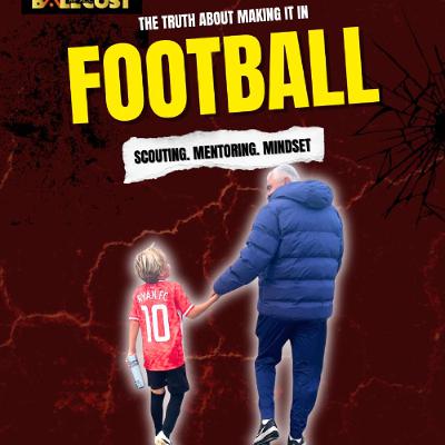 The Truth About Making it in Football w/Dave Bricknell