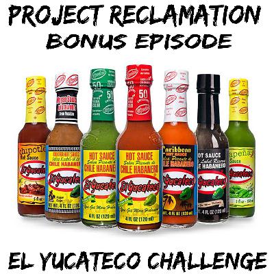 Bonus Episode: The El Yucateco Challenge Bonus Episode: The El Yucateco Challenge