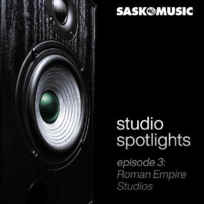 SaskMusic Studio Spotlights: Episode 3, Roman Empire Studios SaskMusic Studio Spotlights: Episode 3, Roman Empire Studios