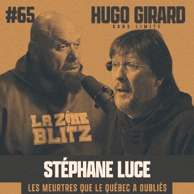 EP065 - Stéphane Luce : Les meurtres que le Québec a oubliés EP065 - Stéphane Luce : Les meurtres que le Québec a oubliés