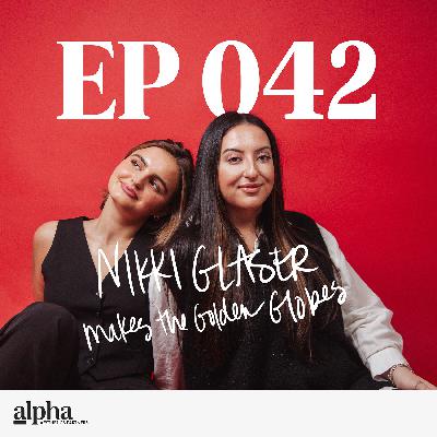 042: Nikki Glaser Makes The Golden Globes