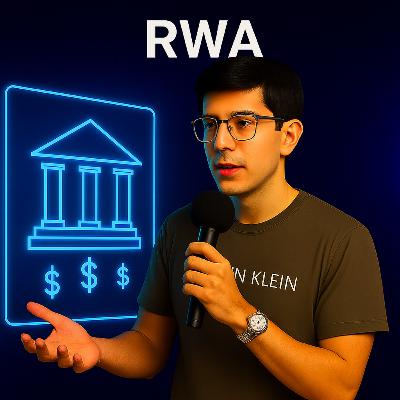 S2 Ep.7 - Asset RWA: nuova finanza on-chain o blockchain dentro la finanza?