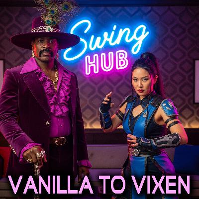 Vanilla To Vixen Episode 155 - Fatality The Kinky Konnection