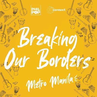 E05: Breaking Our Borders