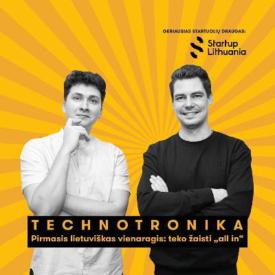 Pirmasis lietuviškas vienaragis: teko žaisti „all in“| Mantas Mikuckas, Vinted