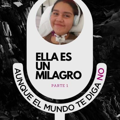 002 Ella es un milagro Parte 1 002 Ella es un milagro Parte 1