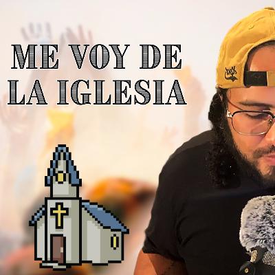 El dolor de dejar la iglesia: Mi historia de fe y desilusión