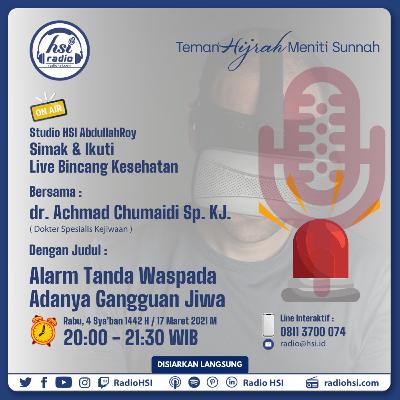 116. Alarm Tanda Waspada Adanya Gangguan Jiwa