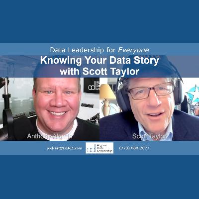 Knowing Your Data Story with Scott Taylor