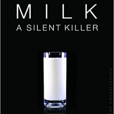 Beware- Milk is a Silent Killer