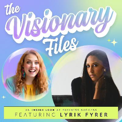How She Disrupted Her Industry's Revenue Model (and Built a 7-Figure Business Her Own Way) with Lyrik Fryer