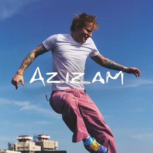 Azizam

エド・シーラン