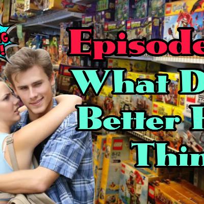 Nerds with Toys AND Wives/Girlfriends!!! We Talk About Our Better Halves!! FITT Ep 160