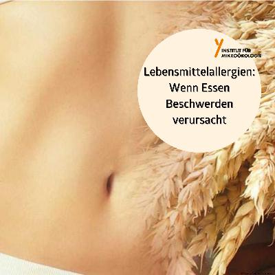 Lebensmittelallergien – Wenn Essen Beschwerden verursacht