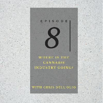 Dominating the Cannabis Industry