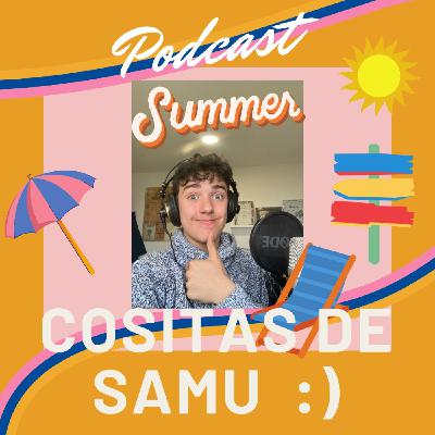COSITAS DE SAMU #24 VERANO!!  ⛱ ⛵️