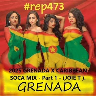 2025 GRENADA X CARIBBEAN SOCA MIX (CLEAN) - UPDATED - JOIE T