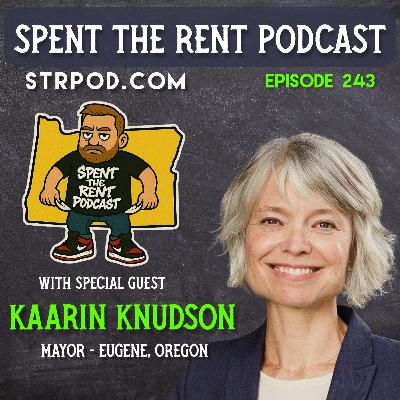 Ep243 Eugene Mayor Kaarin Knudson Ep243 Eugene Mayor Kaarin Knudson