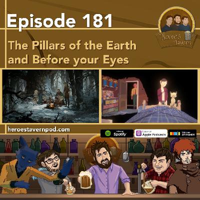 Ep 181 - The Pillars of the Earth and Before your Eyes