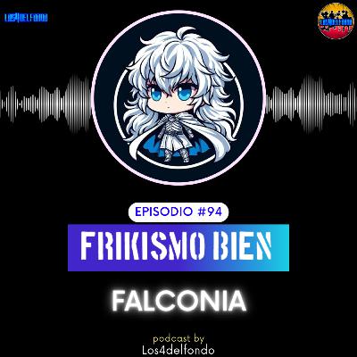FRIKISMO BIEN #94 FALCONIA