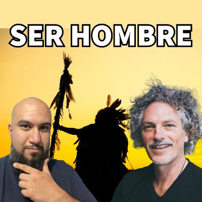Ser Hombre - Rompiendo Esquemas en el Desarrollo de la Masculinidad - Con Juanjo Poyg - Psicología Espiritual y Existencial